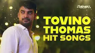 Tovino Thomas Superhit Songs Collection | Best Malayalam Movie Songs Jukebox