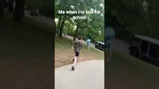 #lateforschool