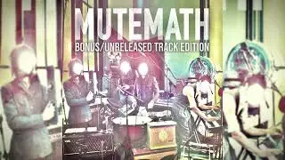 Mutemath - Without It (Self-Titled CAA Promo 2 Version)