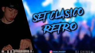 SET CLASICO RETRO  (DJ CHINO)