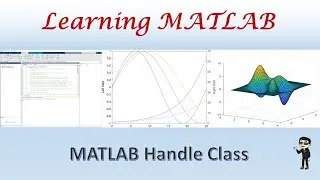 MATLAB Handle Class Presentation