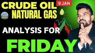 CRUDE OIL l NATURAL GAS l TODAY PRICE PREDICTION l 9 JAN 2026 #crudeoilmcxanalysi#nglatestnews