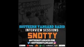 Snotty - Southern Vangard Radio Interview Sessions