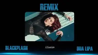 Dua Lipa & Vladislav Grande - Illusion @dualipa #dualipa #illusion REMIX