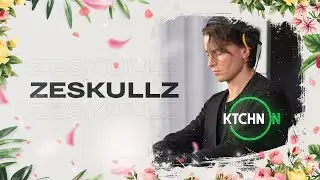 ZESKULLZ live for KTCHN ON [Indie Dance / Melodic House & Techno DJ Mix] 4K