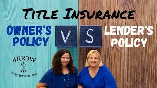Owner's Policy VS Lender's Policy (Title Insurance) // What's the Difference?