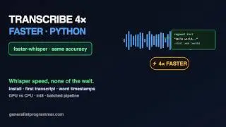 Transcribe Audio 4x Faster in Python (faster-whisper Full Guide)