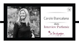 PODCAST | CAROLE BIANCALANA - AGRICULTRICE A GRASSE I LA VOIX DU PARFUM I