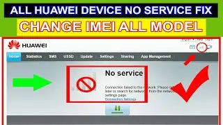 Huawei Evo Device All Model No Service Issue Fix 100% Work