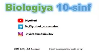 10 Sinf Biologiya 1,2,3,4 Mavzular | 10-Sinf Gibrid