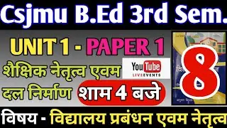 Csjmu Bed Third Semester Paper 1 Live Class By Pg Ma'am