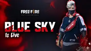 🔴[LIVE] FREE FIRE ಕನ್ನಡ Live Blue Sky Is live 🔥 #freefirelivekannada #freefirelive #freefire