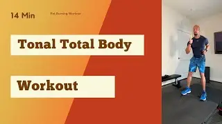 14 Minute Tonal Total Body Workout 3-2-23 #Full