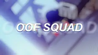 OOFSQUAD by 15 Editors