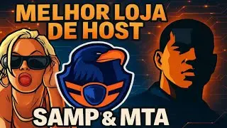 MELHOR LOJA HOST SAMP E MTA !