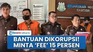 Kadinsos Samosir Jadi Tersangka Korupsi Dana Bantuan Bencana Banjir Rp 1,5 M, Minta 'Fee' 15 Persen