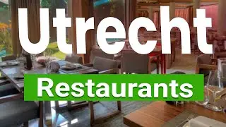 Top 10 Best Restaurants in Utrecht | Netherlands - English