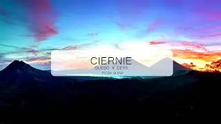 Quebonafide x Deys - CIERNIE (Tecek Blend)
