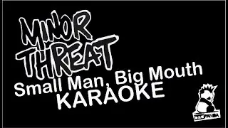 Minor Threat   Small Man, Big Mouth KARAOKE