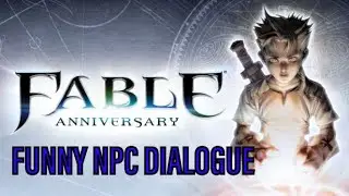 FUNNY NPC DIALOGUE -FABLE ANNIVERSARY(conspiracies and cheaters)