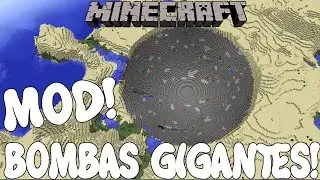 BOMBAS GIGANTES! Minecraft 1.12.2 MOD ERASER BOMB!