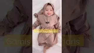 Rekomendasi Gamis Bayi Terlaris Bestiee - Cocok untuk para bunda yang ingin sang baby berhijab