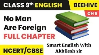 Class 9 English ( Beehive) Chapter 6 No Men Are Foreign (James Kirkup) A to Z Solution##viral ##