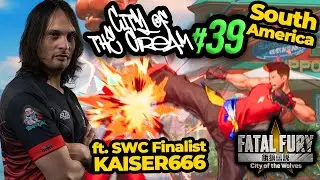 South America is back! City of the Cream 39 (Kaiser666, Chile, Brazil) Fatal Fury COTW Torneio FGC