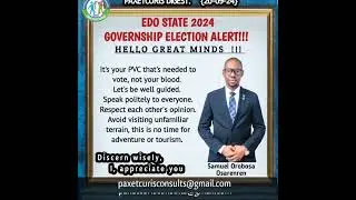 EDO STATE  2024 GOVERNORSHIP ELECTION ALERT