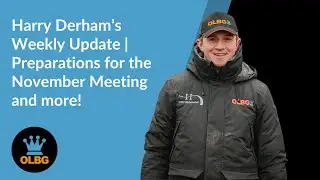 Harry Derham's Weekly Update | 13th November 2024 | Preparations for the November Meeting & more!