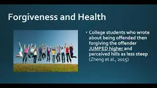 Forgiveness and Health: Positive Psychotherapy