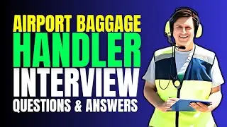 Airport Baggage Handler Interview Questions and Answer | Must Watch Before Your Interview
