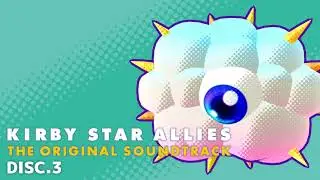3-16. Towara's Ancient Towers - KIRBY STAR ALLIES: THE ORIGINAL SOUNDTRACK