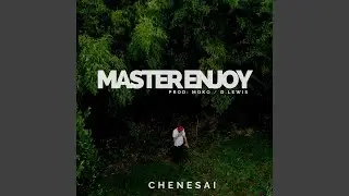 Chenesai (Prod. By Moko & D.Lewis)
