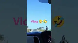 Vlog #volg #volgs #funny #carsongs #trending #travel #car #love #shortvideo #song #funnyshorts