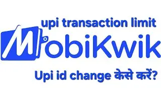 Mobikwik upi id change kese kare customer care response 