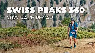SwissPeaks 360 | 2022 Race Recap