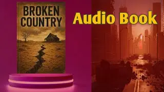 Broken Country Book Summary in Hindi | Clare Leslie Hall | जीवन बदलने वाली कहानी