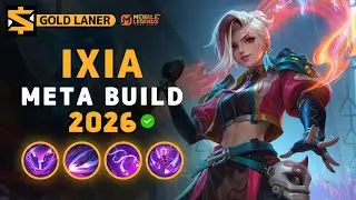 Ixia NEW META Build 2026, Emblem, and Best Hero Counters | Mobile Legends