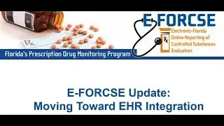 EFORCSE Update &ndash; Moving Toward EHR Integration