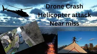 [4K] Drone crash, near miss, helicopter attack,