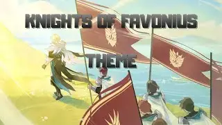 Knights of Favonius Theme | Genshin Impact