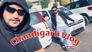 Chandigarh Trip Vlog | Song Meeting + Masti + Food | Full Enjoyment 😍 Ravin j Vlogs 