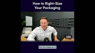 How to Right Size Your Packaging | LeaderShipping