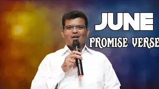 ஜூன் மாத வாக்குத்தத்த செய்தி - 2021 | June  Promise Message - 2021| Pastor:S.Selvaraja |