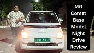 4.99 Lakh वाली Comet | Comet Base Model Night Drive Review | Comet Executive Night Drive Experience