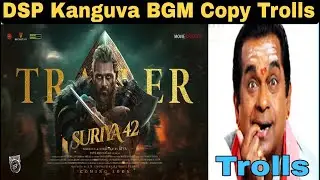 Kanguva Tittle Teaser BGM Copy Trolls#DSP BGM Copy Tune Trolls#suriya42#kanguva#bgmtrolls@NaniAdda.!