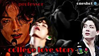 College love story🥺💦(taekook oneshot)#bts #taekook #taekookff #army 