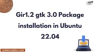 Gir1 2 gtk 3 0 Package installation in Ubuntu 22. 04