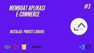 Tutorial Laravel Web Application E -Commerce - Instalasi Laravel #3